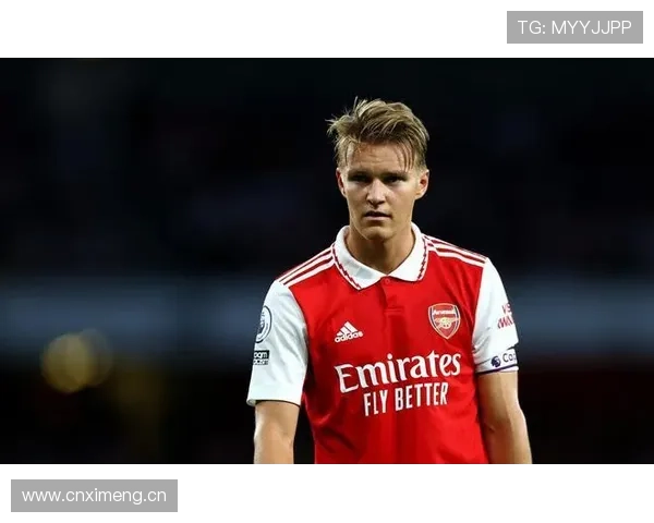 奥德加德职业规划清晰，阿森纳核心地位稳固